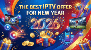 The Best IPTV Offer for New Year 2026